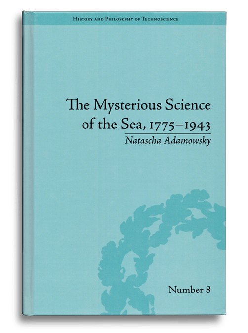 Adamowsky The Mysterious Science of the Sea, 1775–1943