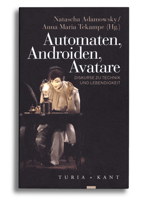 Automaten, Androiden, Avatare